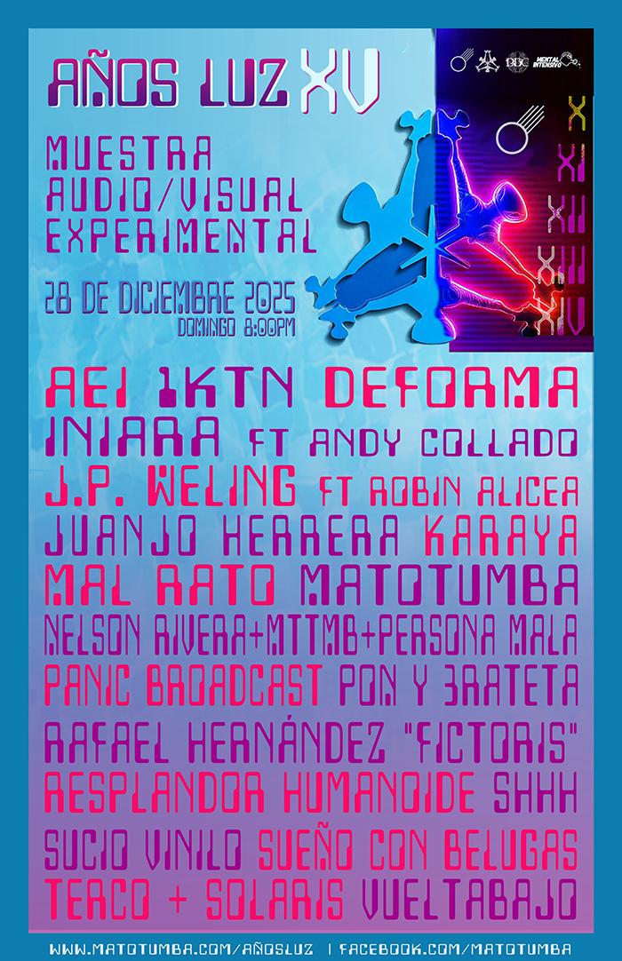 Muestra Audio/Visual Experimental:&nbsp;A&Ntilde;OS LUZ XV